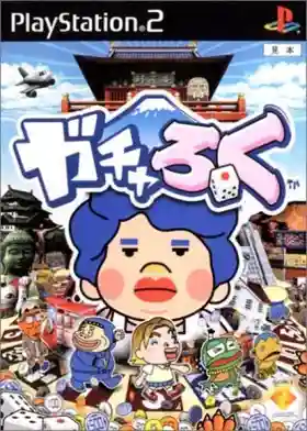 Gacharoku (Japan)